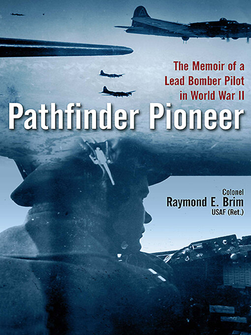 Title details for Pathfinder Pioneer by Raymond E. Brim - Available